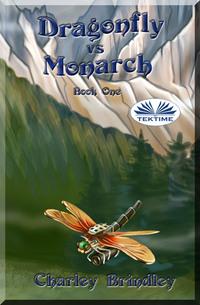 Dragonfly Vs Monarch,  audiobook. ISDN59142279