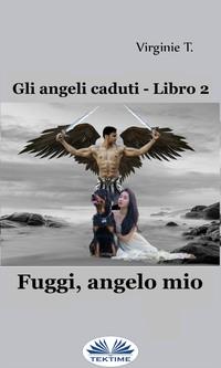Fuggi, Angelo Mio,  audiobook. ISDN59142334