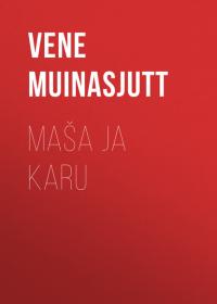 Maša ja karu - Vene muinasjutt