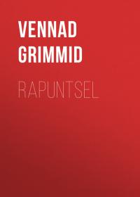 Rapuntsel - Vennad Grimmid