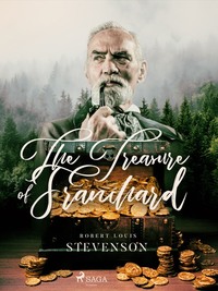 The Treasure of Franchard - Robert Stevenson