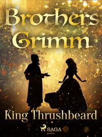 King Thrushbeard - Frères Grimm