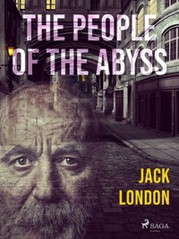 The People of the Abyss - Jack London