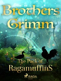 The Pack of Ragamuffins - Frères Grimm