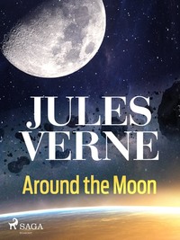 Around the Moon - Jules Verne