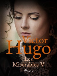 Les Misérables V - Victor Hugo