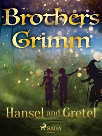 Hansel and Gretel - Frères Grimm