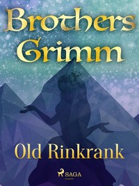 Old Rinkrank - Frères Grimm