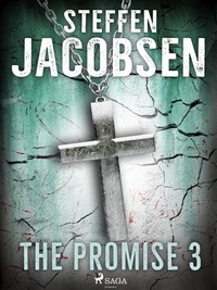 The Promise - Part 3 - Steffen Jacobsen