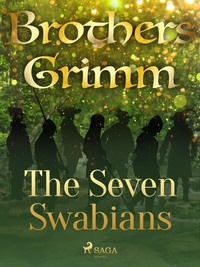 The Seven Swabians - Frères Grimm