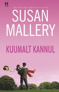 Kuumalt kannul. Titani õed, IV raamat - Susan Mallery