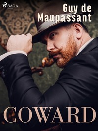 Coward - Guy Maupassant