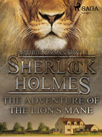 The Adventure of the Lion′s Mane - Артур Конан Дойл