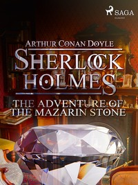 The Adventure of the Mazarin Stone - Артур Конан Дойл