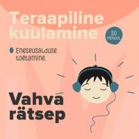 Ebakindlus/madal enesehinnang. Vahva rätsep, Teraapiline Kuulamine аудиокнига. ISDN62274685