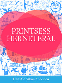 Printsess herneteral - Ганс Христиан Андерсен