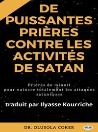 Prières Puissantes Contre Les Activités De Satan,  audiobook. ISDN63011778