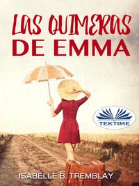 Las Quimeras De Emma,  książka audio. ISDN63011853