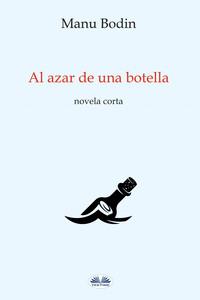 Al Azar De Una Botella,  książka audio. ISDN63011878
