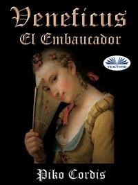 Veneficus El Embaucador,  książka audio. ISDN63011898