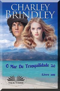 O Mar De Tranquilidade 2.0,  książka audio. ISDN63375948