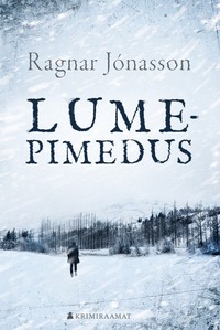 Lumepimedus - Ragnar Jonasson