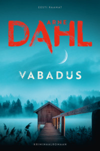 Vabadus - Arne Dahl