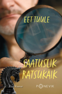 Saatuslik ratsukäik - Eet Tuule