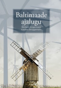 Baltimaade ajalugu - Karsten Brüggemann