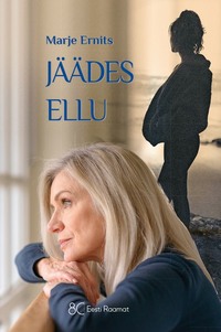 Jäädes ellu - Marje Ernits