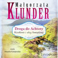 Droga do Achtoty, Małgorzata Klunder książka audio. ISDN63471972