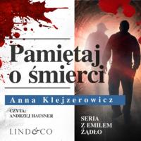 Pamiętaj o śmierci, Anna Klejzerowicz audiobook. ISDN63472007