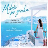 Miłość po grecku, Barbara Seeman-Włodarczak audiobook. ISDN63472042