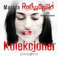 Kolekcjoner, Marcin Radwański książka audio. ISDN63472222