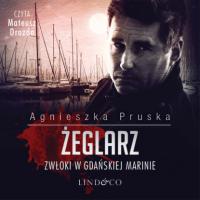 Żeglarz, Agnieszka Pruska książka audio. ISDN63472242