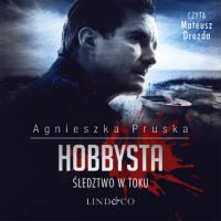 Hobbysta, Agnieszka Pruska książka audio. ISDN63472247
