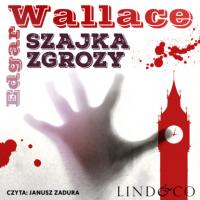 Szajka Zgrozy, Edgar  Wallace audiobook. ISDN63472347