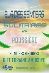 Sur Des Sentiers Solitaires De Poussière Et Autres Histoires,  książka audio. ISDN63532906