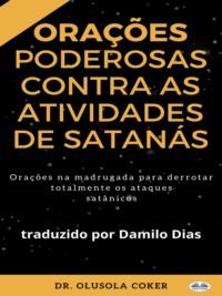 Orações Poderosas Contra As Atividades De Satanás,  książka audio. ISDN63532916