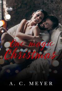 One Magic Christmas, A. C.  Meyer książka audio. ISDN63532946