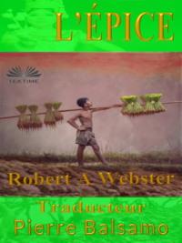 LÉpice, Robert A.  Webster audiobook. ISDN63532991