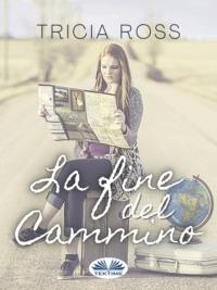 La Fine Del Cammino,  książka audio. ISDN63533206