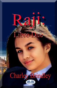 Raji: Libro Due,  książka audio. ISDN63533381