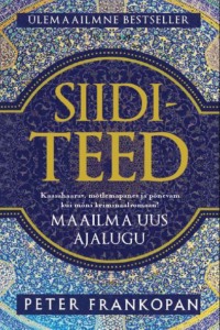 Siiditeed - Peter Frankopan