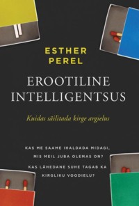 Erootiline intelligentsus - Esther Perel