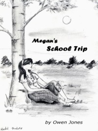 Megan′s School Trip, Owen Jones audiobook. ISDN63807886