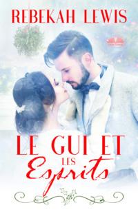 Le Gui Et Les Esprits,  książka audio. ISDN63808251