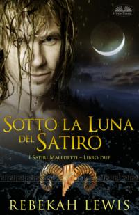 Sotto La Luna Del Satiro,  książka audio. ISDN63808376