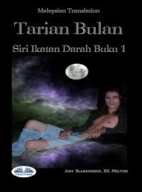 Tarian Bulan, Amy Blankenship audiobook. ISDN63808381