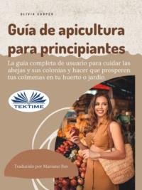 Guía De Apicultura Para Principiantes,  książka audio. ISDN63808551